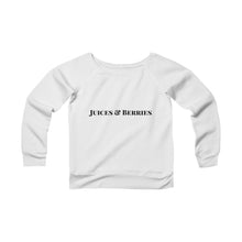 Load image into Gallery viewer, JUICES &amp; BERRIES - Women&#39;s Wide Neck Sweatshirt