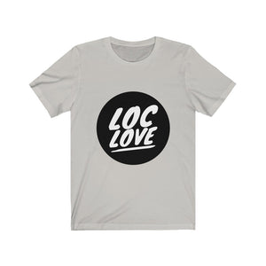 LOC LOVE Unisex Jersey Short Sleeve Tee