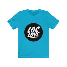 Load image into Gallery viewer, LOC LOVE Unisex Jersey Short Sleeve Tee