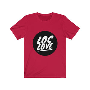 LOC LOVE Unisex Jersey Short Sleeve Tee